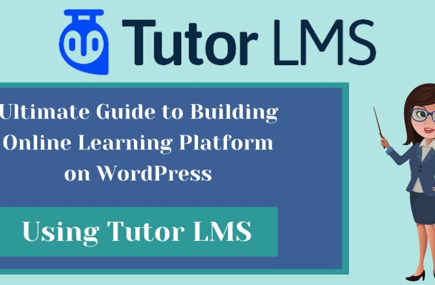 Tutor LMS review 2023 - Ultimate Guide to Building Online Learning Platform on WordPress cover